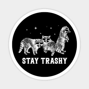 Stay Trashy Fox Funny Gift For Men Women Magnet